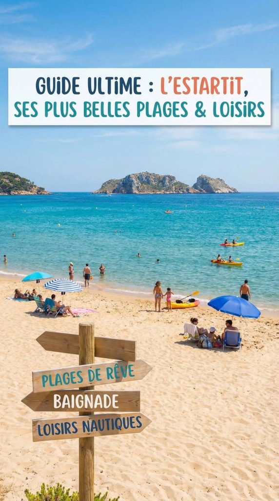 Plage de l'estartit : guide des plus beaux endroits pour la baignade et les loisirs
